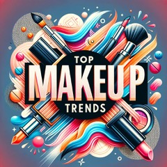Top Makeup Trends 2024